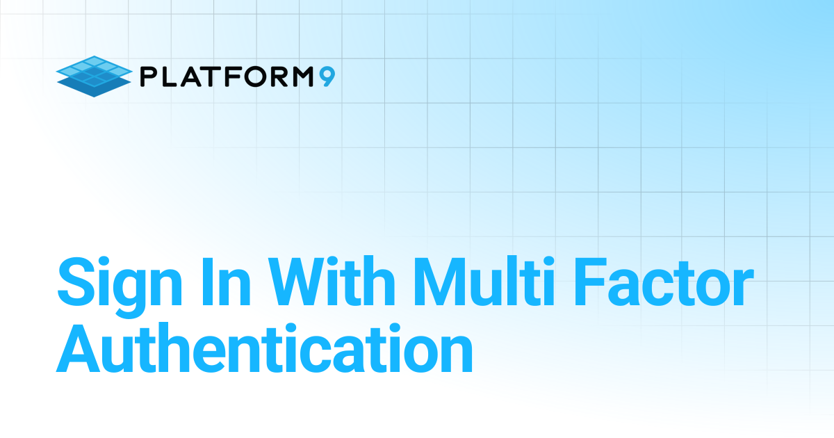 Sign In With Multi Factor Authentication | Managed Kubernetes 5.14 ...