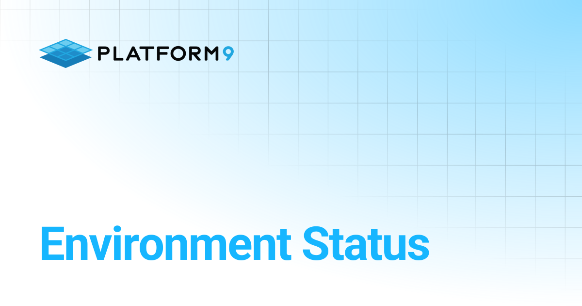 Environment Status | Managed Kubernetes 5.15 | Platform9 Private Cloud ...