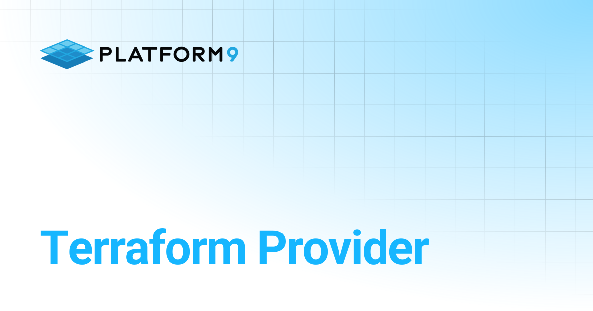 Terraform Provider | Managed Kubernetes | Platform9 Private Cloud ...