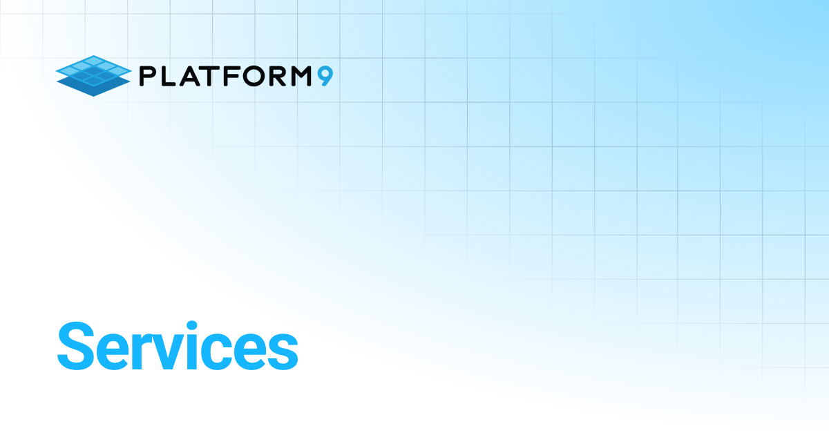 Services | Managed Kubernetes | Platform9 Private Cloud Director ...