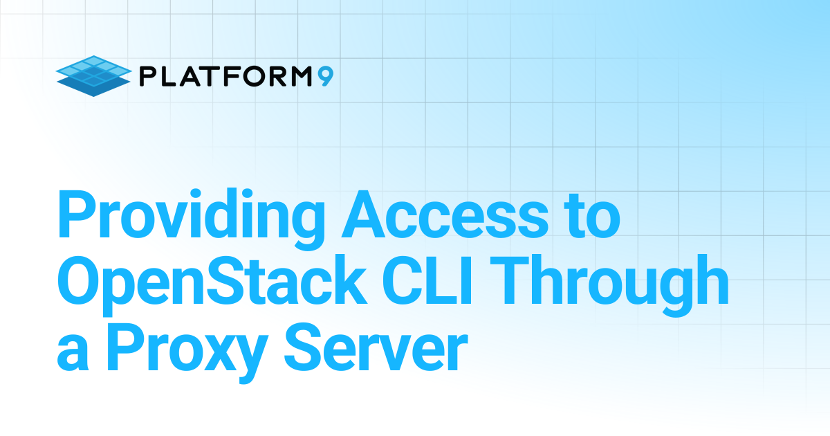 Providing Access to OpenStack CLI Through a Proxy Server | Managed ...