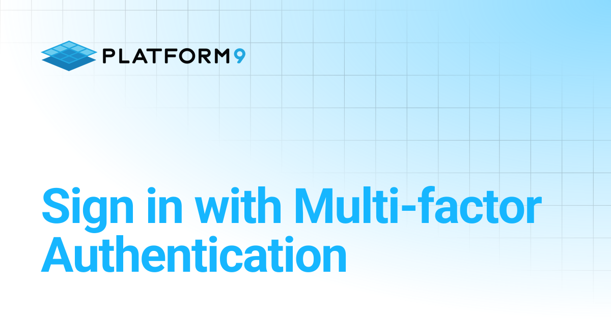 Sign in with Multi-factor Authentication | Managed OpenStack 5.4 ...