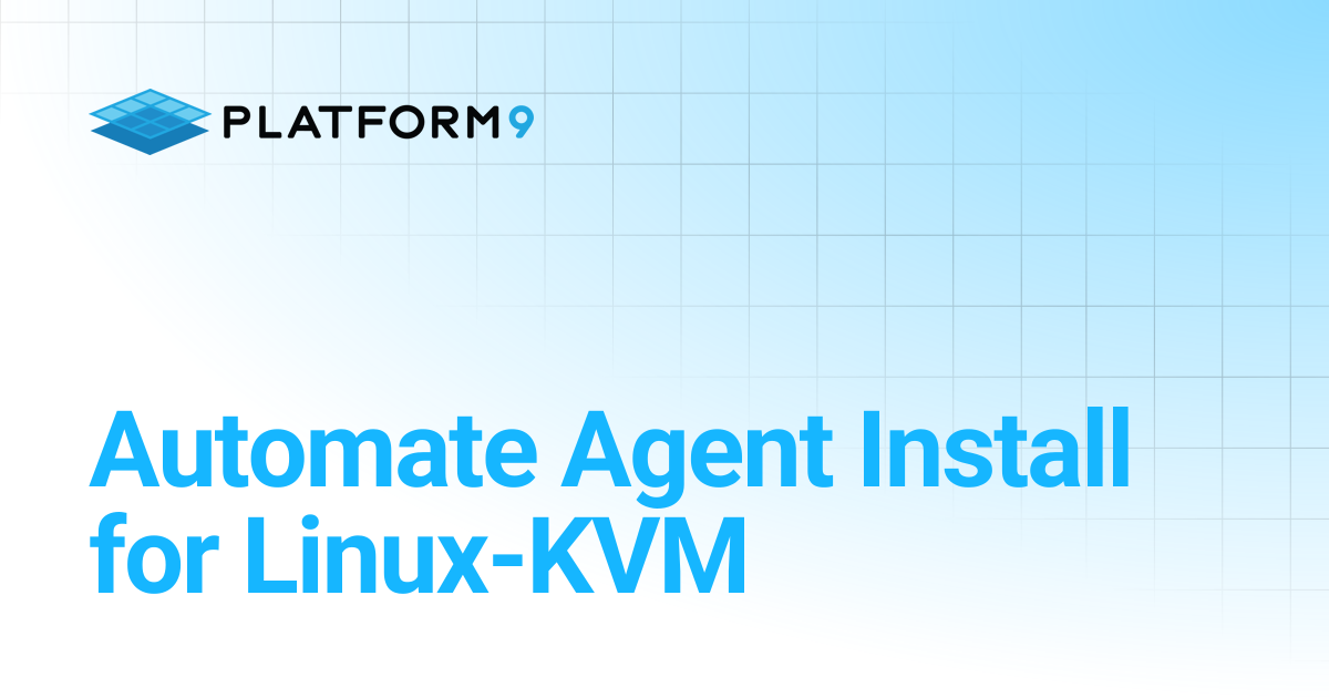 Automate Agent Install for Linux-KVM | Managed OpenStack 5.8 ...