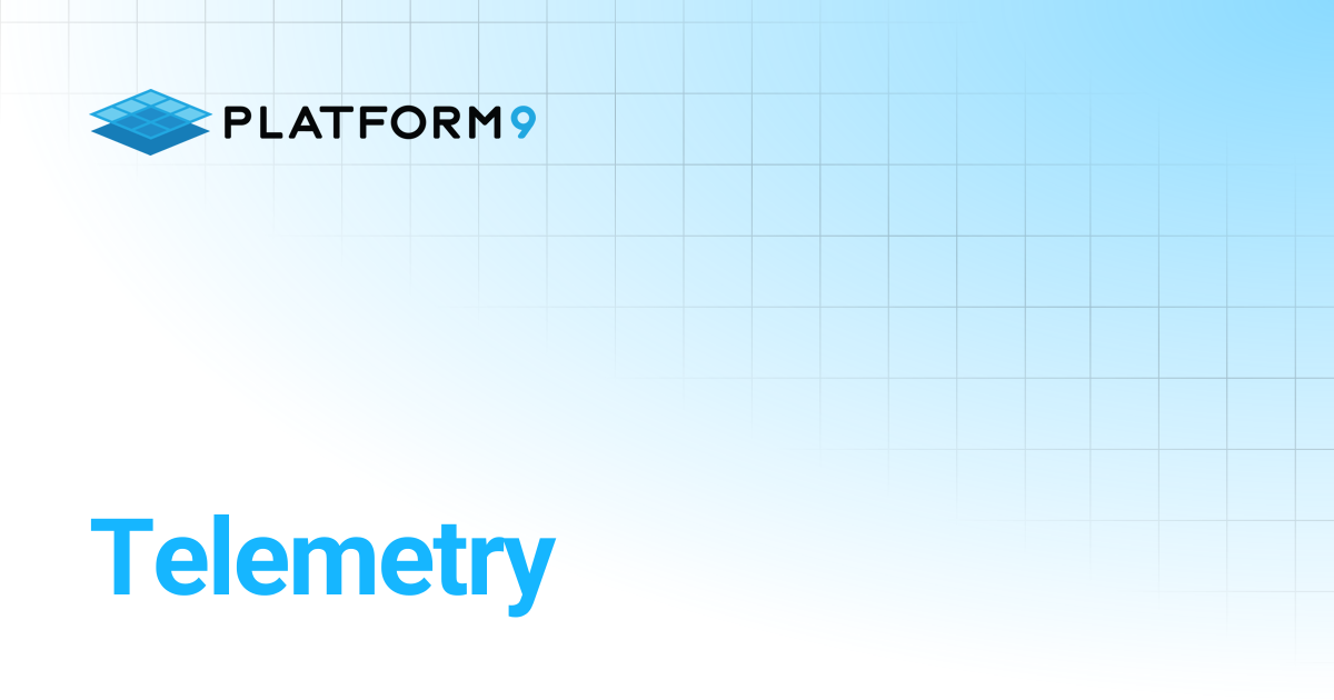 Telemetry | Managed OpenStack 5.8 | Platform9 Private Cloud Director ...