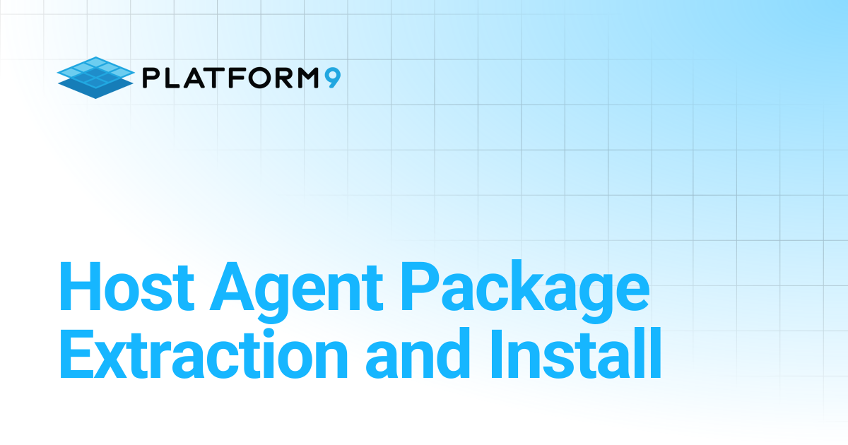 Host Agent Package Extraction and Install | Managed OpenStack ...
