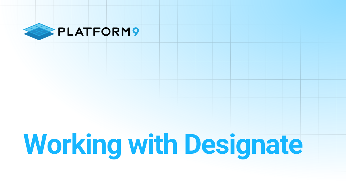 Working with Designate | Managed OpenStack | Platform9 Private Cloud ...