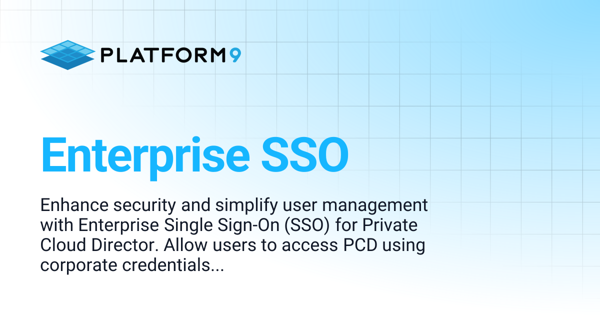 Enterprise SSO | Private Cloud Director 2025.10 | Platform9 Private ...