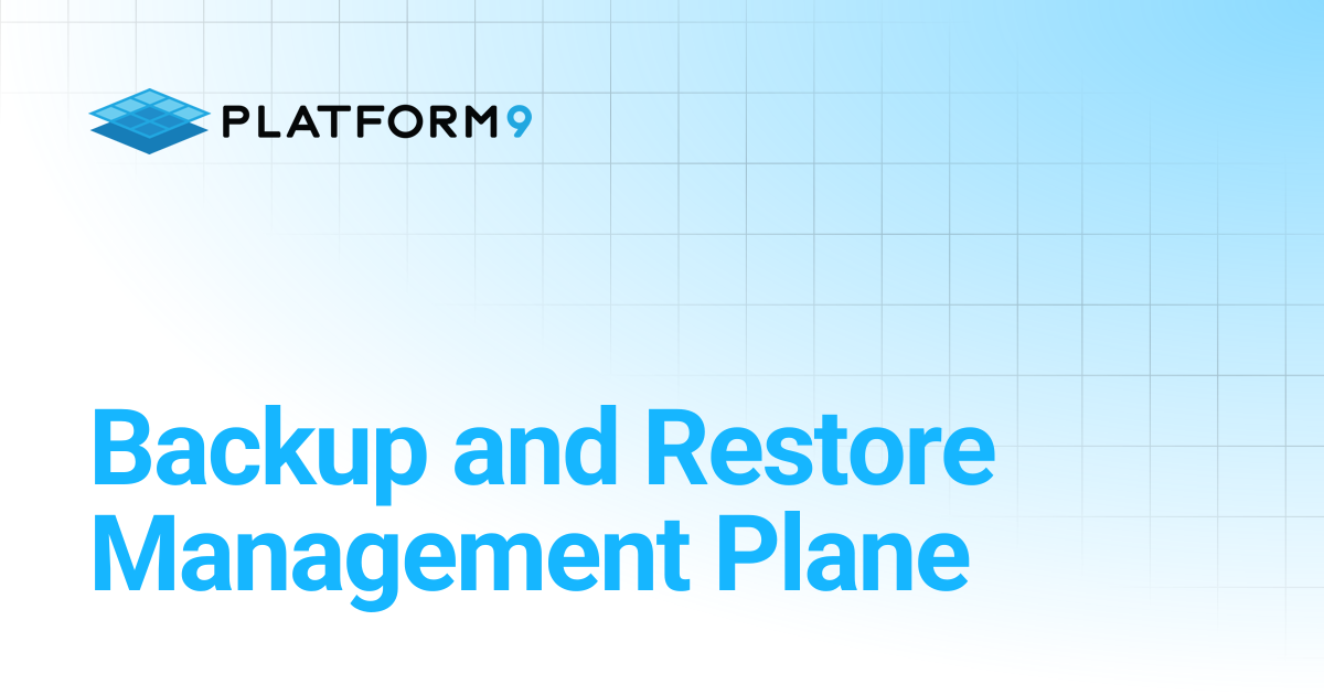 Backup and Restore Management Plane | Private Cloud Director 2025.2 ...